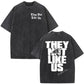 "They Not Like Us" Kendrick  - Washed Vintage Oversized T-shirt